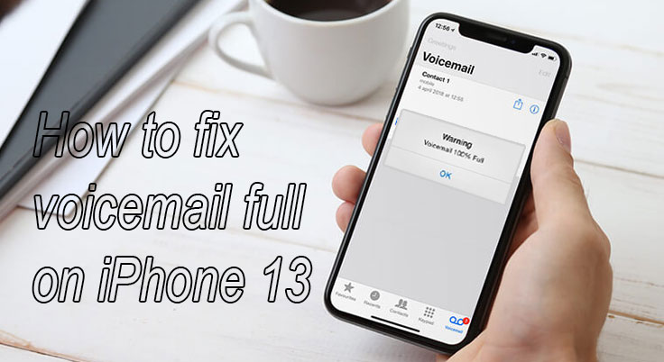 iphone 13 voicemail full